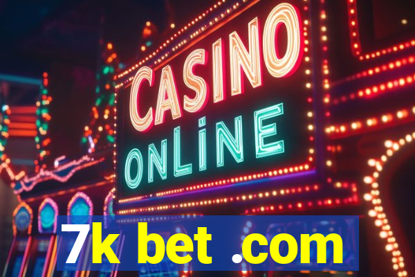 7k bet .com